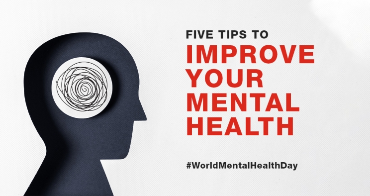 Text reading "World Mental Health Day - Five tips to improve your mental health"